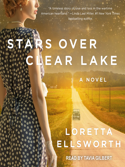 Title details for Stars Over Clear Lake by Loretta Ellsworth - Available